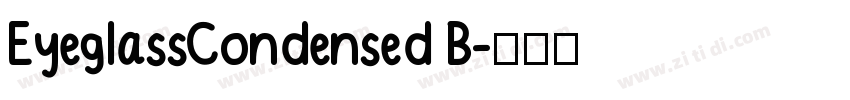 EyeglassCondensed B字体转换